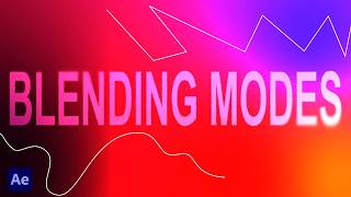 How To Make Every Scene In After Effects Look Unique With Blending Modes (AE ESSENTIALS 9)