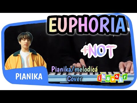 [NOTE] BTS - EUPHORIA PIANIKA/MELODICA COVER