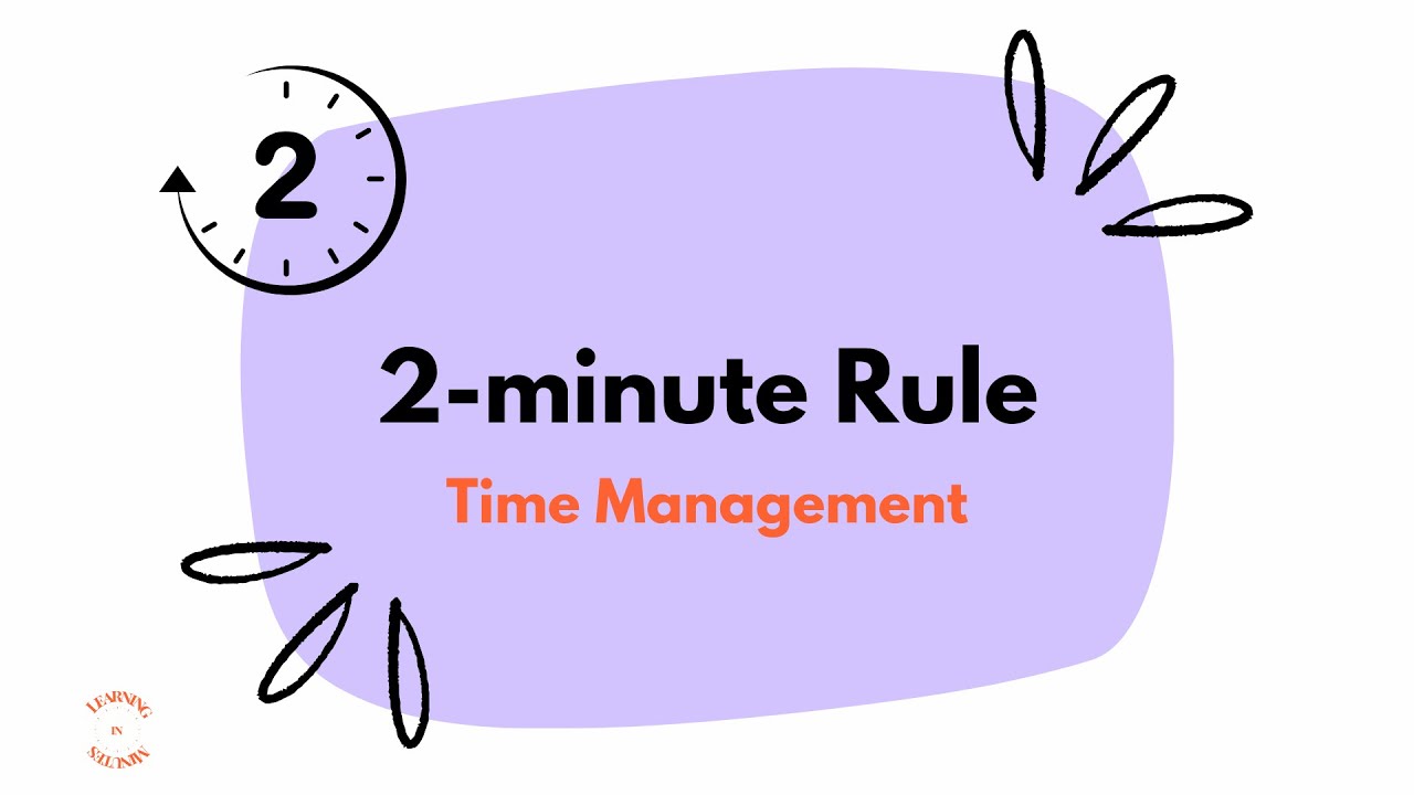 Time Management - 2-minute rule - Learning & Development - English