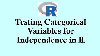 R programming tutorial | Testing Categorical Variables for Independence