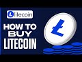 How To Buy Litecoin (LTC) Cryptocurrency - Beginner&#39;s Tutorial