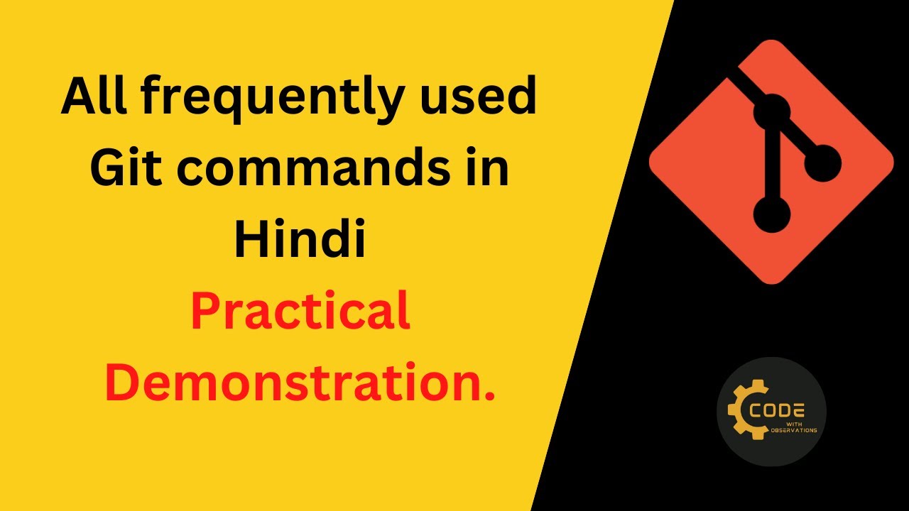 Git Commands Tutorial In Hindi | Git Clone, Add, Commit, Push, Pull ...