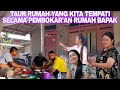 TOUR RUMAH YANG KITA TEMPATI SELAMA PEMBONGKARAN RUMAH BAPAK