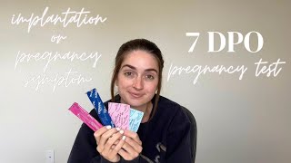 7 DPO Early Pregnancy Test + Pregnancy Symptoms | 2024 #infertility