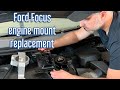 Ford Focus engine mount replacement