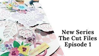New Series | The Cut Files | Episode 1
| Scrappynerduk | Cut File Inspiration