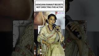 Emergency Trailer Launch Kangana Ranaut Regrets Not Directing This Actor  