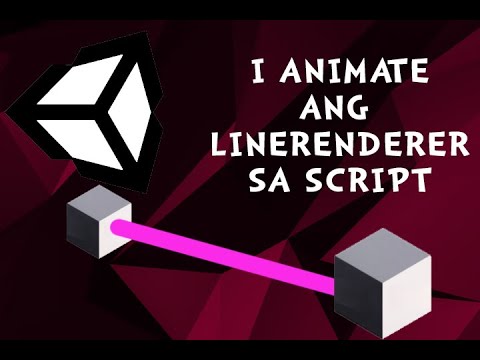 UNITY 2020 TUTORIAL: Animate line renderer on c# script - YouTube