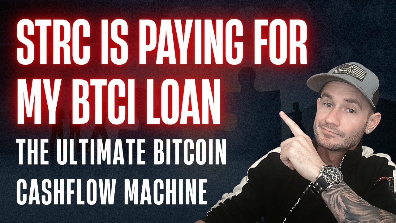 STRC Pays For My BTCI Loan ➡️ Creating The Ultimate Bitcoin Cashflow Machine with STRC and BTCI