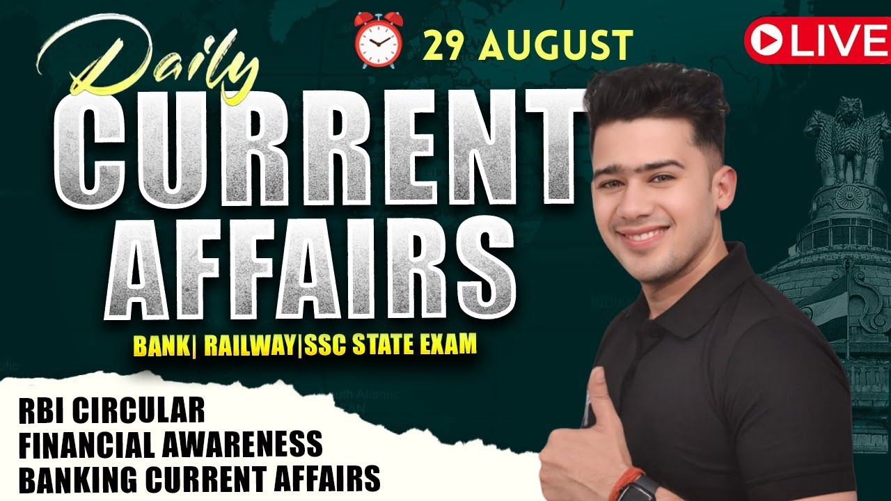 📅 29 August 2025 | Daily Current Affairs | For Bank, Insurance & SSC Exams | Kush Pandey