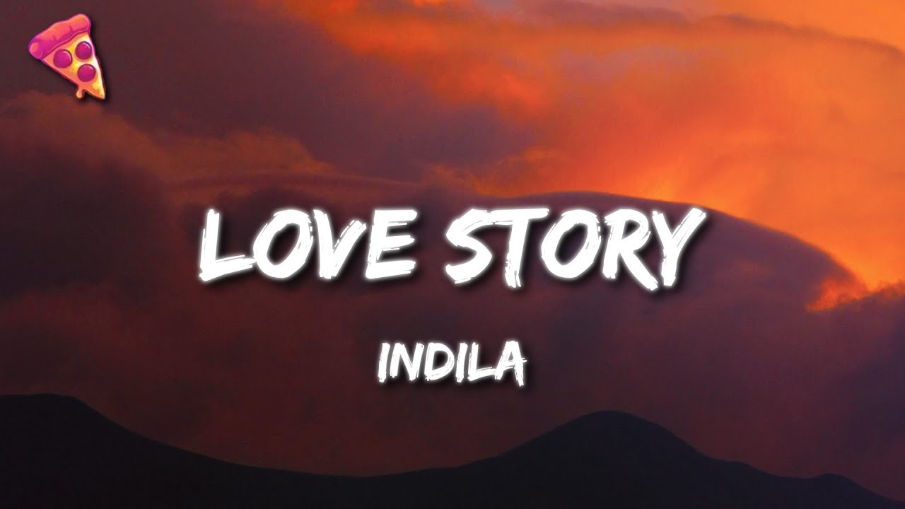 Indila   Love Story Lyrics