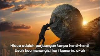 Dewa 19 - Hidup Adalah Perjuangan