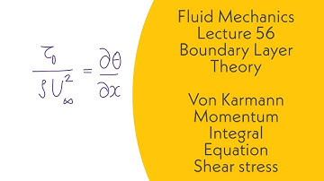 Fluid Mechanics | L56 | Boundary Layer Theory | Von Karmann Momentum Integral Equation | GATE, ESE