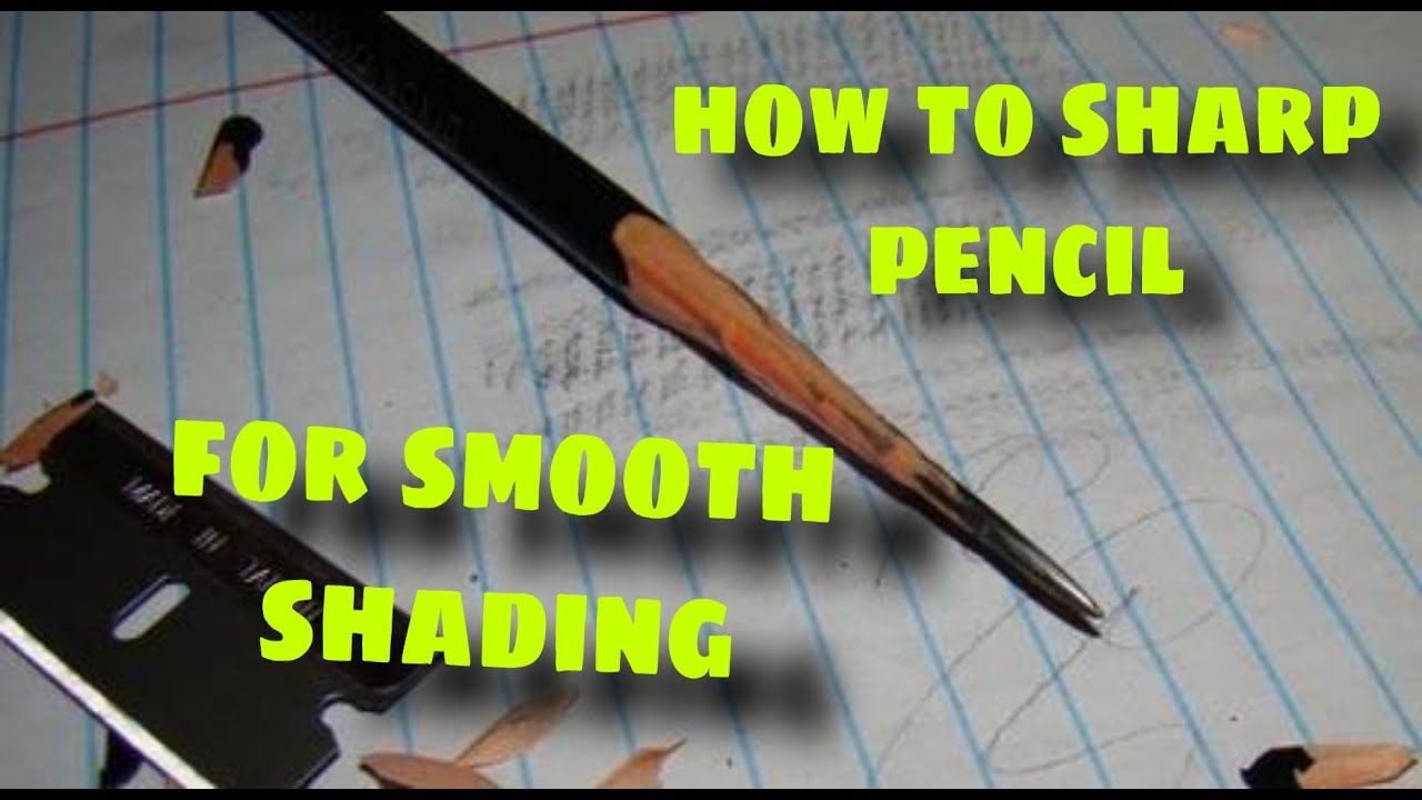 How to sharp pencil for smooth shading like a pro ️ YouTube