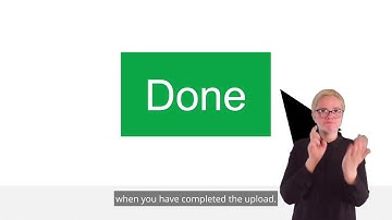 Universal Credit Guides 2 - How to upload documents to your account - Irish Sign Language