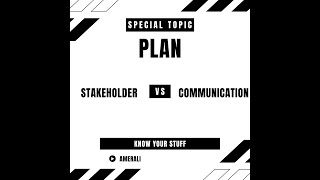 Difference between Stakeholder and Communication management plan