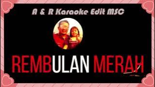 KARAOKE REMBULAN MERAH #karaoke #novocal #karaoketrending