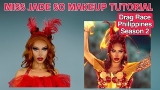 MISS JADE SO MAKEUP TUTORIAL DRAG RACE PHILIPPINES SEASON 2