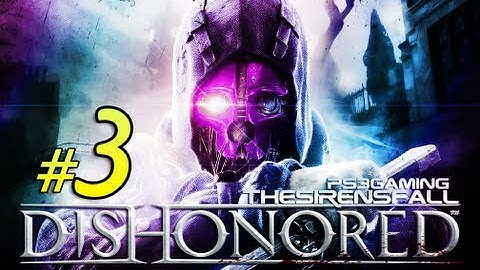 Dishonored Walkthrough pt3 - Dunwall Sewers