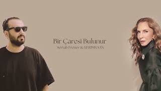 Sertab Erener  - Bir Çaresi Bulunur (KERIMKAAN Remix)