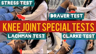 Knee Joint Special Tests under 10mins | Lachman Test, Drawer test McMurray Test, more| Physiotherapy