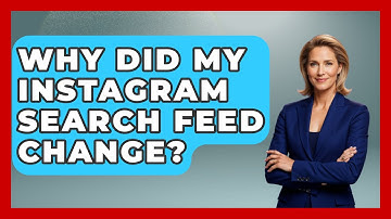 Why Did My Instagram Search Feed Change? - Everyday-Networking