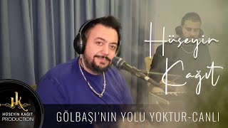 Hüseyin Kağıt - Gölbaşının Yolu Yoktur #hüseyinkağıt Resimi