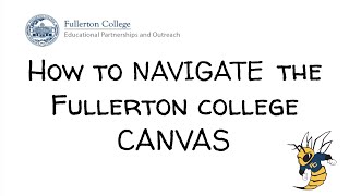 How to Navigate the Fullerton College Canvas