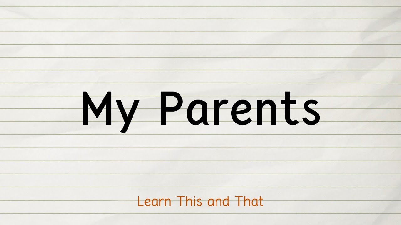 10 Lines Essay On My Parents/10 Lines On My Parents/Essay On My Parents/My Parents Essay/My Parents