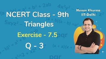 Class 9 Chapter 7 Ex 7.5 Q 3 Triangles Maths NCERT CBSE