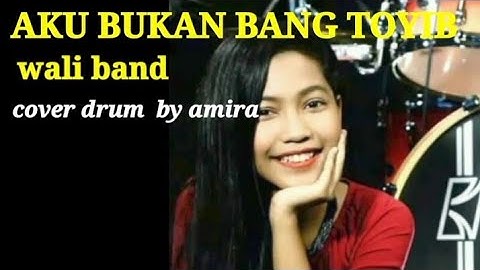 aku bukan bang toyib wali band-drum cover by amira