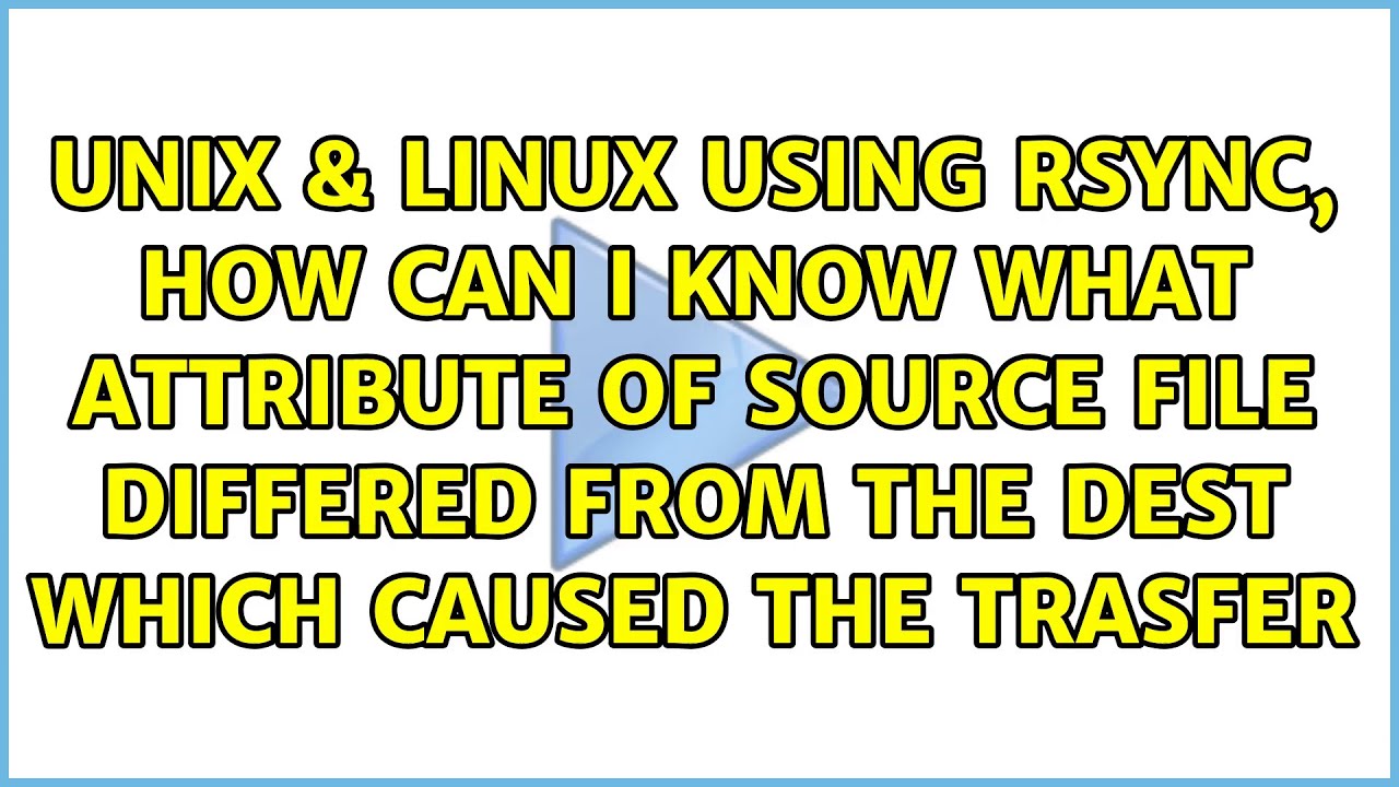 Using rsync, how can I know what attribute of source file differed from
