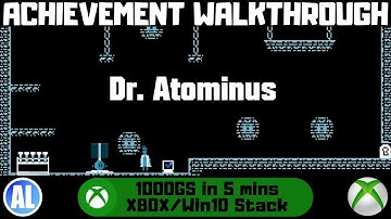 Dr. Atominus (Xbox/Win10) Achievement Walkthrough