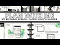 PLAN WITH ME | CLASSIC HAPPY PLANNER | MY BIRTHDAY SPREAD! | March 8-14, 2021