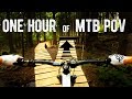 One hour of beautiful mtb pov footage  the loam ranger