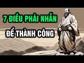 Trong đời người, có 7 điều phải NHẪN để đạt tới cảnh giới thành công cao nhất