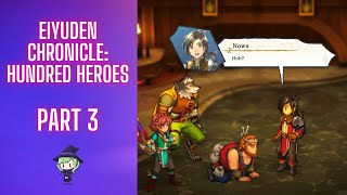 Vee Plays Eiyuden Chronicle: Hundred Heroes | PART 3