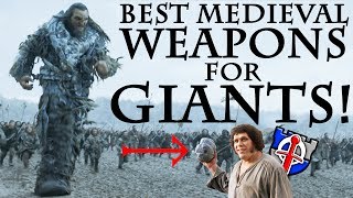 What medieval weapons would fantasy GIANTS really use? FANTASY RE-ARMED