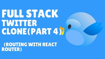 Routing in React (part 4 twitter clone)