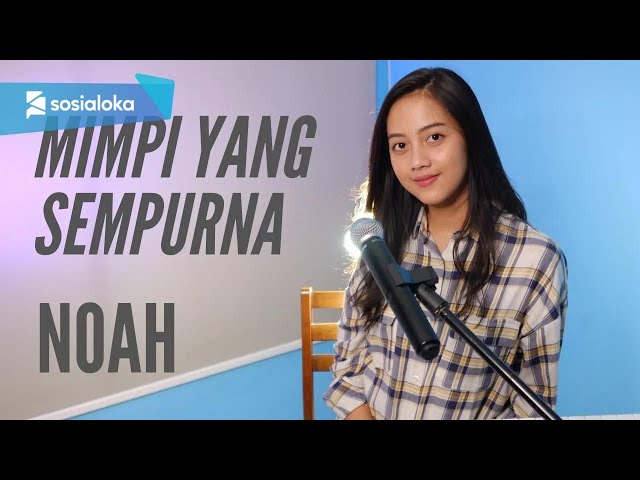 Mimpi Yang Sempurna  (Noah) -  MICHELA THEA COVER class=