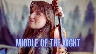 MIDDLE OF THE NIGHT (Violin) - Elley Duhe - Official Cover