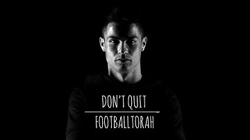 DON’T QUIT , IT’S POSSIBLE | Motivational and inspiring football video
