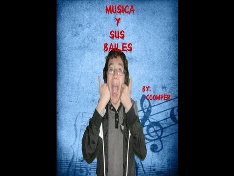 Musica y Sus Bailes| by #coomper |