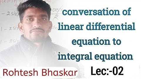Msc final || Integral equation || conversation of linear differential equation to integral equations