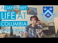 A Day in My Life at Columbia University