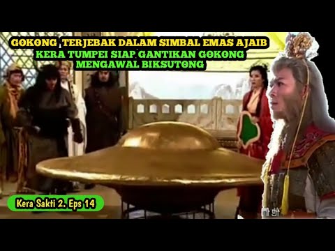 SUN GOKONG TERJEBAK DI DALAM SIMBAL EMAS AJAIB MILIK KERA TUMPEI - Alur Film Kera Sakti 2 Episode 14