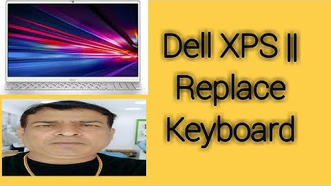 Dell XPS 15 l502x  || How to replace keyboard