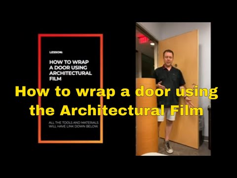 How to wrap a door using the Architectural Film