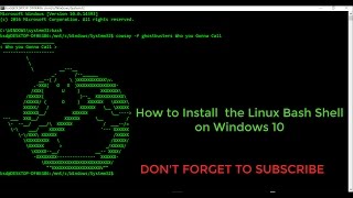 How to Install the Linux Bash Shell on Windows اضف الينيكس باش للوندوز 10