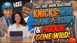 Last Take REACTS to Knicks Championship | Knicks Parade GONE WILD | Knicks Fans are OFF THE CHAIN